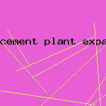 cement plant expansion